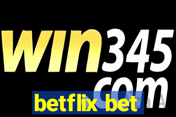 betflix bet